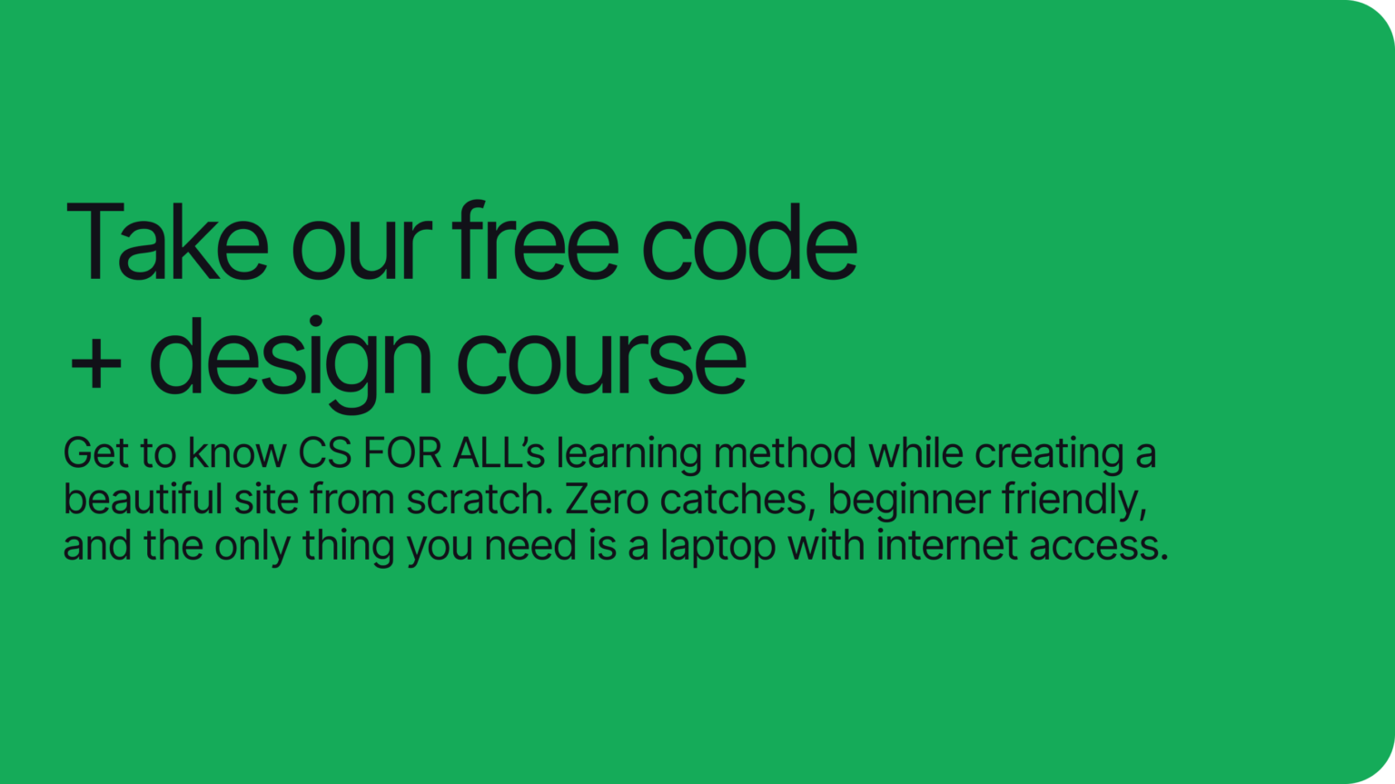 Online code, design, and project management courses • CS FOR ALL